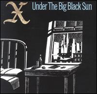 Under the Big Black Sun (1982)